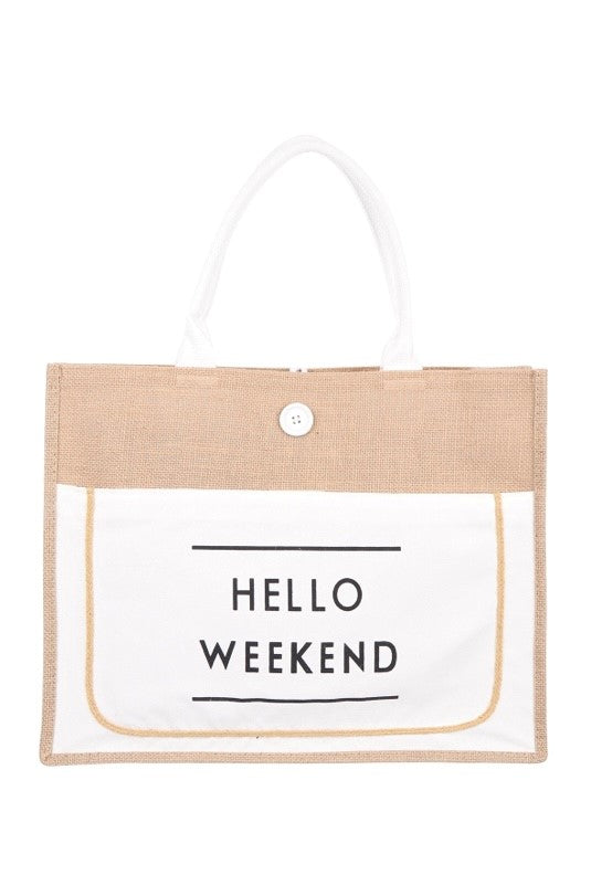 Hello Weekend Tote Bag—Will Ship The Week Of 11/13/23