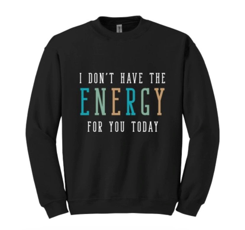 Don't Have the Energy